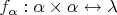 $f_\alpha:\alpha\times\alpha\leftrightarrow \lambda$