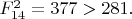 $F^{2}_{14}=377>281.$