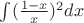 $\int(\frac{1-x}{x})^2 dx$