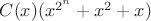 $C(x)(x^{2^n}+x^2+x)$