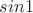 $sin1$