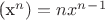 (x^n)  = nx^n^-^1