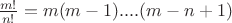 $\frac{m!}{n!}=m(m-1)....(m-n+1)$