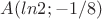 $A (ln2;-1/8)$
