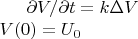 \partial V / \partial t = k \Delta V\\
V(0)=U_0