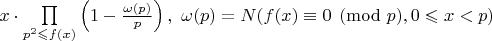$x\cdot\prod\limits_{p^2\leqslant f(x)}\left(1-\frac{\omega(p)}{p}\right), \ \omega(p)=N(f(x)\equiv 0\pmod p, 0\leqslant x<p)$