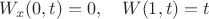 $W_{x}(0,t)=0,\quad W(1,t)=t$