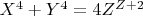 $X^4+Y^4=4Z^{Z+2}$