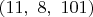 $(11,\ 8,\ 101)$