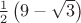 $\frac{1}{2} \left(9-\sqrt{3}\right)$