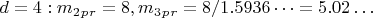 $  d=4:   m_2_p_r=8,   m_3_p_r=8/1.5936&hellip;=5.02&hellip;  $