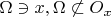 $\Omega\ni x, \Omega\not\subset O_x$