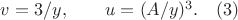 $\qquad v=3/y, \qquad u=(A/y)^3. \quad (3)$