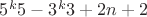 $5^{k}5-3^{k}3+2n+2$