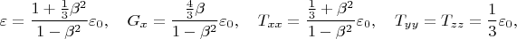 $$
\varepsilon=\frac{1+\frac13\beta^2}{1-\beta^2}
\varepsilon_0,\quad
G_x=\frac{\frac43\beta}{1-\beta^2}\varepsilon_0,\quad
T_{xx}=\frac{\frac13+\beta^2}{1-\beta^2}\varepsilon_0,\quad
T_{yy}=T_{zz}=\frac13\varepsilon_0,
$$