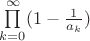 $ \prod\limits^\infty_{k=0}(1- \frac{1}{a_k})$
