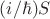 $(i/\hbar)S$