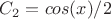 $C_2=cos(x)/2$