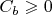 $C_b \geqslant 0$