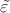 $\tilde\varepsilon$