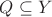 $Q\subseteq Y$
