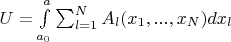 $U=\int\limits_{a_0}^{a}\sum_{l=1}^{N}A_l(x_1,...,x_N)dx_l$