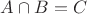 $A\cap B=C$ $A\cap B=C$