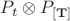 $P_t\otimes P_{[\mathbf T]}$