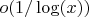 $o(1/\log(x))$