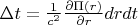 $\Delta t = \frac{1}{c^2} \frac{\partial \Pi (r)}{\partial r} dr dt$