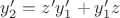$y_2'=z'y_1'+y_1'z$