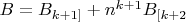 $B=B_{k+1]}+n^{k+1}B_{[k+2}$