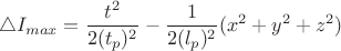 $$\triangle  I_{max}=\frac{t^2}{2(t_{p})^2}-\frac{1}{2(l_{p})^2}(x^2}+y^2+z^2)$$