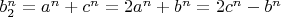 $b_2^n=a^n+c^n=2a^n+b^n=2c^n-b^n$