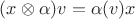 $(x \otimes \alpha) v = \alpha(v) x$