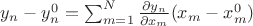 $y_n-y_n^0=\sum_{m=1}^N \frac{\partial y_n}{\partial x_m}(x_m-x_m^0)$