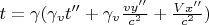 $t = \gamma(\gamma_v t'' + \gamma_v \frac{vy''}{c^2} + \frac{Vx''} {c^2}) $