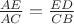 $\frac{AE}{AC}=\frac{ED}{CB}$