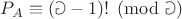 $P_A \equiv (\Game-1)! \pmod \Game$