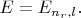 $E=E_{n_r,l}.$