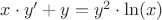 $x\cdot y'+y=y^2 \cdot \ln(x)$