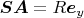 $\boldsymbol{SA}=R\boldsymbol e_y$