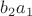 $b_2a_1$