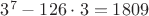 $3^7-126\cdot3=1809$