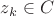 $z_k\in C$