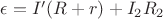 $ \epsilon = I'(R + r) + I_2R_2 $