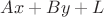 $Ax+By+L$ $Ax+By+L$