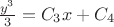 $\frac{y^3}{3}=C_3 x+C_4$