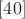 $[40]$