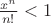 $\frac{x^n}{n!} < 1$
